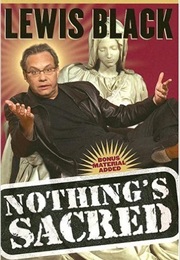 Nothing's Sacred (Lewis Black)