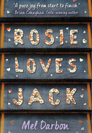 Rosie Loves Jack (Mel Darbon)