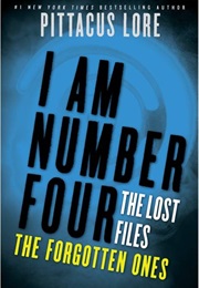 The Lost Files: The Forgotten Ones (Pittacus Lore)