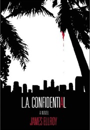 LA Confidential (James Ellroy)
