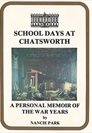 School Days at Chatsworth (Nancie Park)