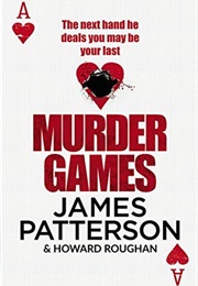 Murder Games (James Patterson and Howard Roughan)
