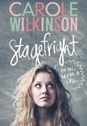 Stagefright (Carole Wilkinson)