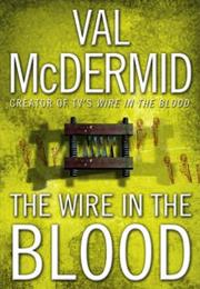 The Wire in the Blood