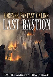 Last Bastion (Rachel Aaron/Travis Bach)