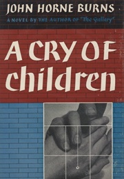 A Cry of Children (John Horne Burns)