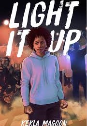 Light It Up (Kekla Magoon)