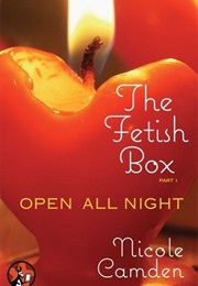 The Fetish Box Part 1 (Nicole Camden)