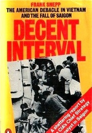 Decent Interval (Frank Snepp)