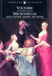 Micromegas and Other Short Fictions (Voltaire)