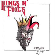 Kings N' Fools - Former Life