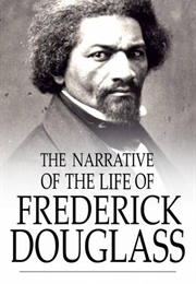 Maryland (BETTER): The Narrative of the Life of Frederick Douglass Frede (Frederick Douglass)