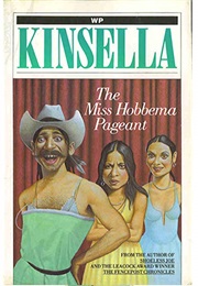 The Miss Hobbema Pageant (WP Kinsella)