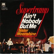 Supertramp - Ain't Nobody but Me