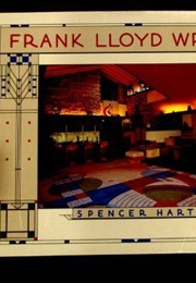 Frank Lloyd Wright (Spencer Hart)