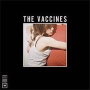 If You Wanna - The Vaccines