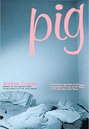Pig (Andrew Cowan)