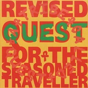 A Tribe Called Quest - Revised Quest for the Seasoned Traveller