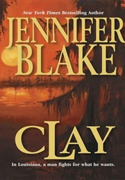 Clay (Jennifer Blake)