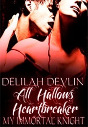 All Hallows Heartbreaker (Delilah Devlin)