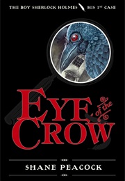 Eye of the Crow (Shane Peacock)