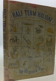 Half-Term Holiday (Virginia Pye)