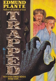 Trapped (Edmund Plante)