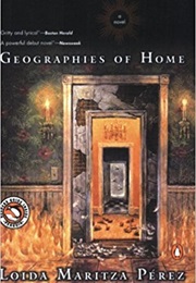 Geographies of Home (Loida Maritza Pérez)