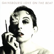 Serge Gainsbourg - Love on the Beat