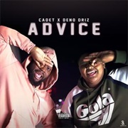 Advice - Cadet & Deno Driz
