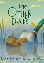 The Other Ducks (Ellen Yeomans)