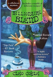 Billionaire Blend (Cleo Coyle)