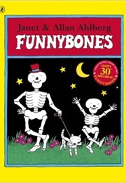 Funnybones (Janet and Allen Ahlberg)
