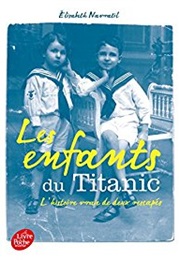 Les Enfants Du Titanic (Elisabeth Navratil)