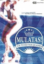 Mulatas! Um Tufão Nos Quadris (2011)