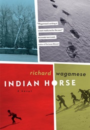 Indian Horse (Richard Wagamese)