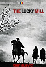 The Lucky Mill (Ioan Slavici)