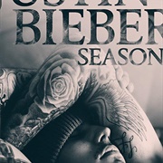Justin Bieber Seasons