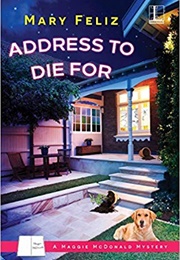 Address to Die for (Mary Feliz)