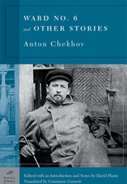 Ward No. 6 and Other Stories (Anton Chekhov)