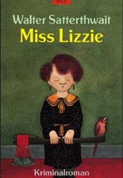 Miss Lizzie (Walter Satterthwait)