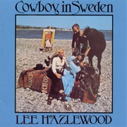 Lee Hazlewood - Cowboy in Sweden
