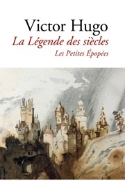 The Legend of the Ages (Victor Hugo)