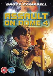 Assault on Dome 4