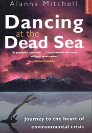 Dancing at the Dead Sea (Alanna Mitchell)
