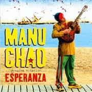 Manu Chao- Próxima Estación: Esperanza