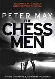 The Chess Men (Peter May)
