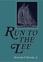 Run to the Lee (Kenneth F. Brooks Jr.)