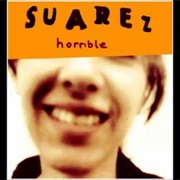Horrible – Suarez (1995)
