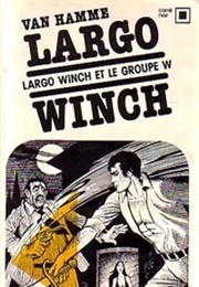 Largo Winch Et Le Groupe W (Jean Van Hamme)